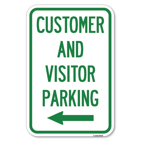 Customer and Visitor Parking With Left Arrow Heavy-Gauge Alum. Sign, 12" x 18", A-1218-24216